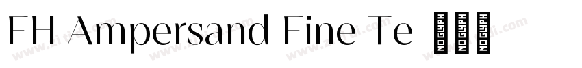 FH Ampersand Fine Te字体转换